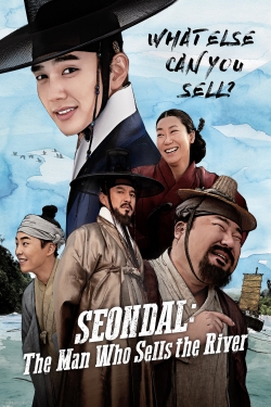 Watch Seondal: The Man Who Sells the River free movies