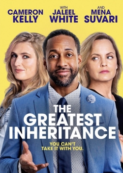 Watch The Greatest Inheritance free movies