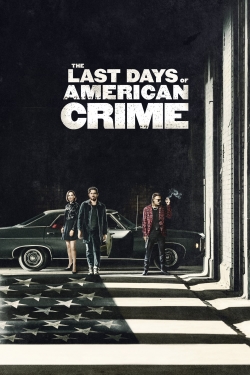 Watch The Last Days of American Crime free movies