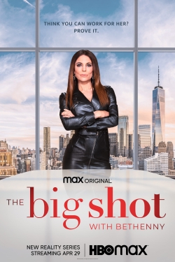 Watch The Big Shot with Bethenny free movies