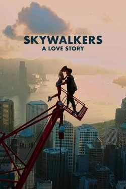 Watch Skywalkers: A Love Story free movies