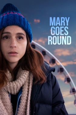 Watch Mary Goes Round free movies