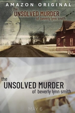 Watch The Unsolved Murder of Beverly Lynn Smith free movies