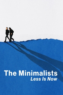 Watch The Minimalists: Less Is Now free movies