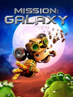 Watch Mission: Galaxy free movies