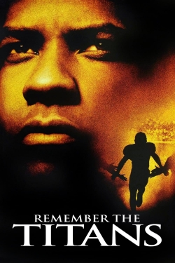 Watch Remember the Titans free movies