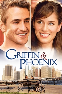 Watch Griffin & Phoenix free movies