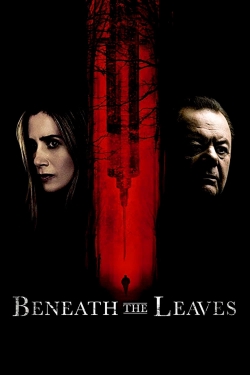 Watch Beneath The Leaves free movies