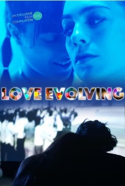 Watch Love Evolving free movies