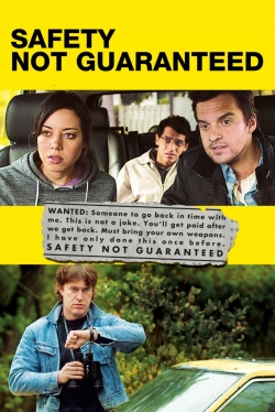 Watch Safety Not Guaranteed free movies