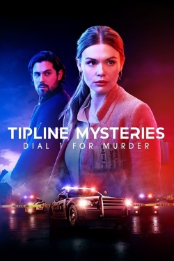 Watch Tipline Mysteries: Dial 1 for Murder free movies