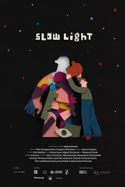 Watch Slow Light free movies