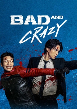 Watch Bad and Crazy free movies