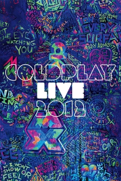 Watch Coldplay: Live 2012 free movies