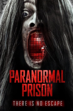 Watch Paranormal Prison free movies