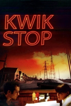 Watch Kwik Stop free movies