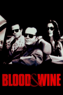 Watch Blood and Wine free movies