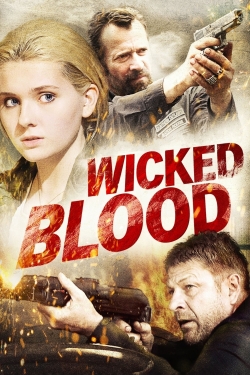 Watch Wicked Blood free movies