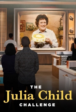 Watch The Julia Child Challenge free movies