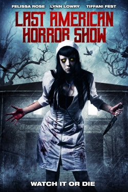 Watch Last American Horror Show free movies