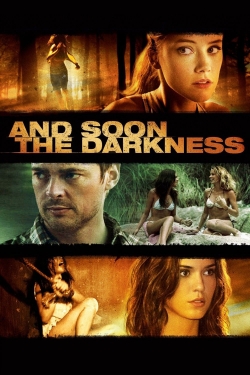 Watch And Soon the Darkness free movies