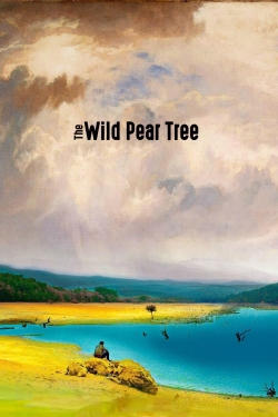 Watch The Wild Pear Tree free movies