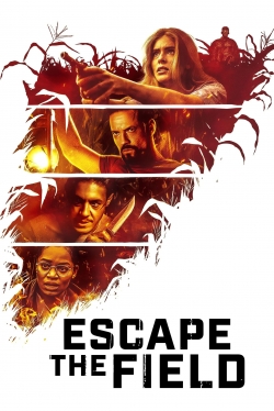 Watch Escape the Field free movies