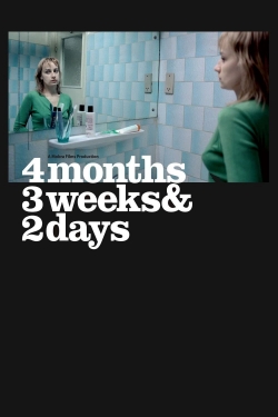 Watch 4 Months, 3 Weeks and 2 Days free movies