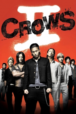 Watch Crows Zero II free movies