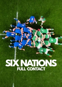 Watch Six Nations: Full Contact free movies