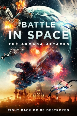 Watch Battle in Space The Armada Attacks free movies