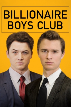 Watch Billionaire Boys Club free movies