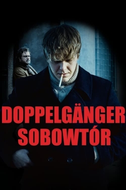 Watch Doppelganger. The Double free movies