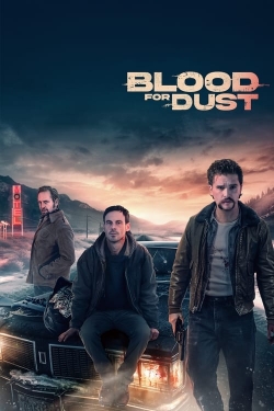 Watch Blood for Dust free movies