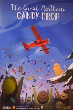 Watch The Great Northern Candy Drop free movies