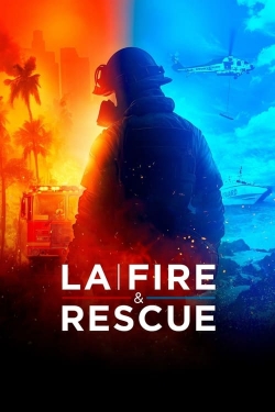 Watch LA Fire & Rescue free movies