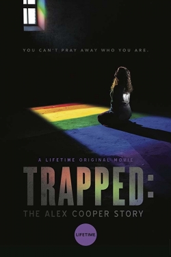Watch Trapped: The Alex Cooper Story free movies
