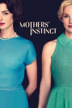 Watch Mothers' Instinct free movies