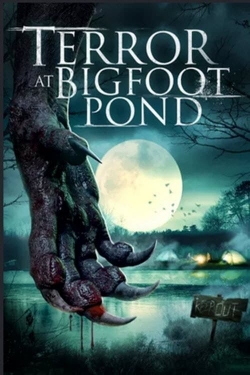 Watch Terror at Bigfoot Pond free movies