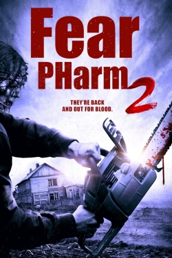 Watch Fear PHarm 2 free movies