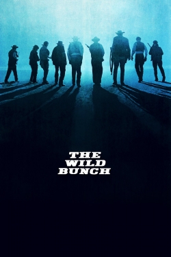 Watch The Wild Bunch free movies