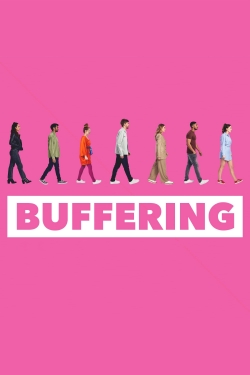 Watch Buffering free movies