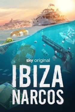 Watch Ibiza Narcos free movies