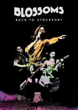 Watch Blossoms - Back To Stockport free movies