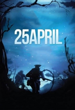 Watch 25 April free movies