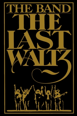 Watch The Last Waltz free movies