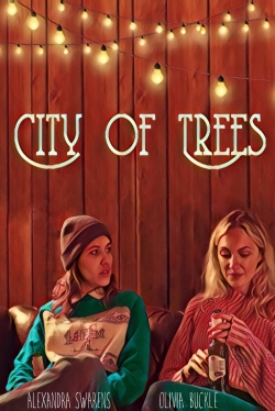 Watch City of Trees free movies