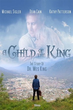 Watch A Child of the King free movies