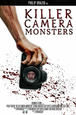 Watch Killer Camera Monsters free movies