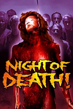 Watch Night of Death! free movies